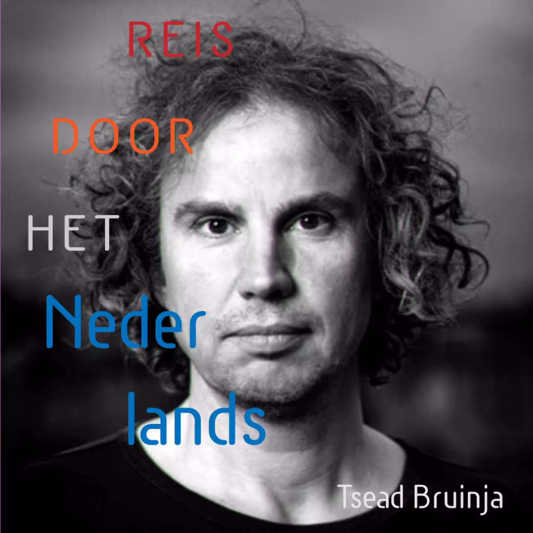 Reis door het Nederlands - Tsead Bruinja