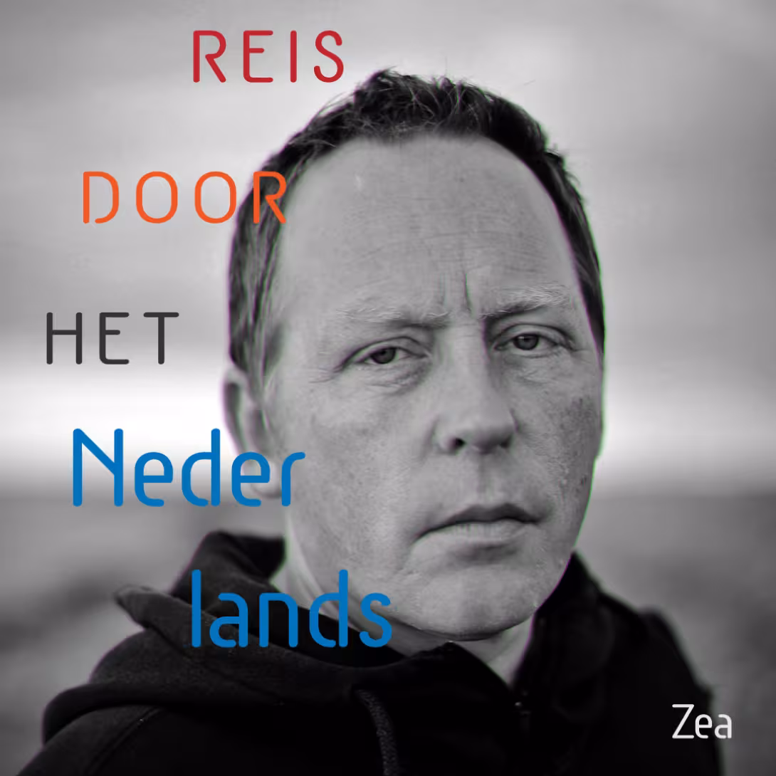 Reis door het Nederlands - Zea